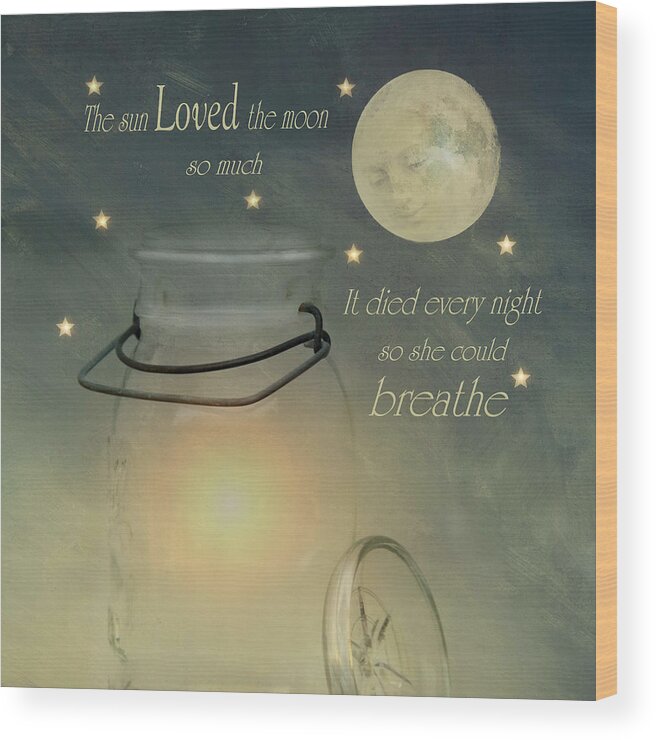 Moon Wood Print featuring the photograph To Love the Moon by Robin-Lee Vieira