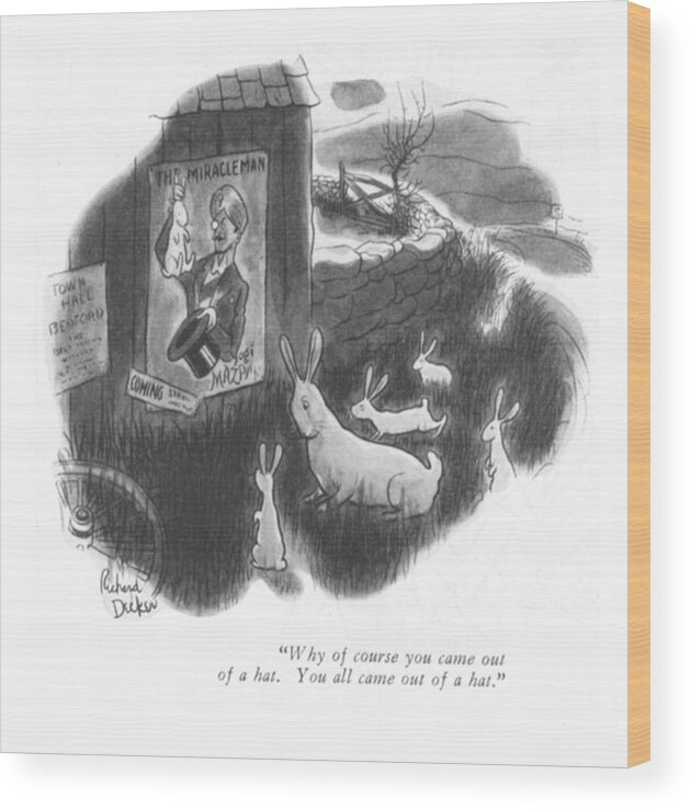 107811 Rde Richard Decker Wood Print featuring the drawing You Came Out Of A Hat by Richard Decker