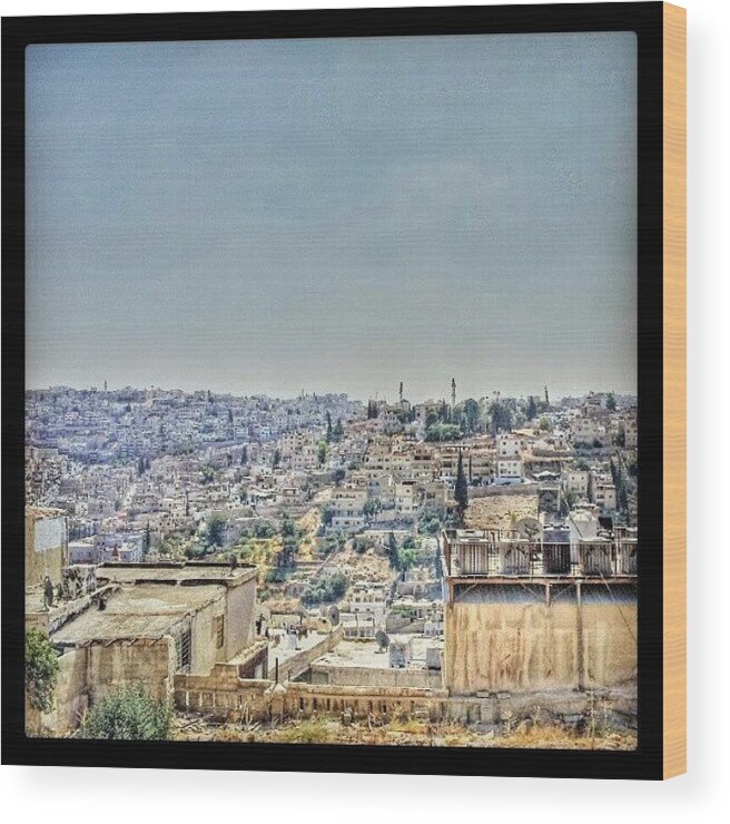 Old Wood Print featuring the photograph Amman Down Town, #downtown #city by Abdelrahman Alawwad