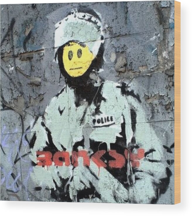 Banksy Wood Print featuring the photograph #banksy #stencil #streetart #police by A Rey