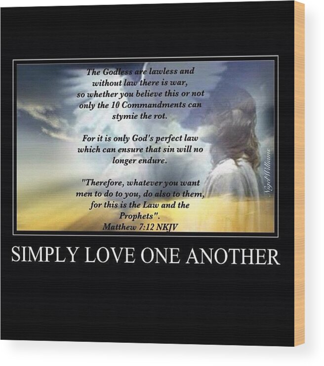 Fair Wood Print featuring the photograph Simply Love One Another by Nigel Williams