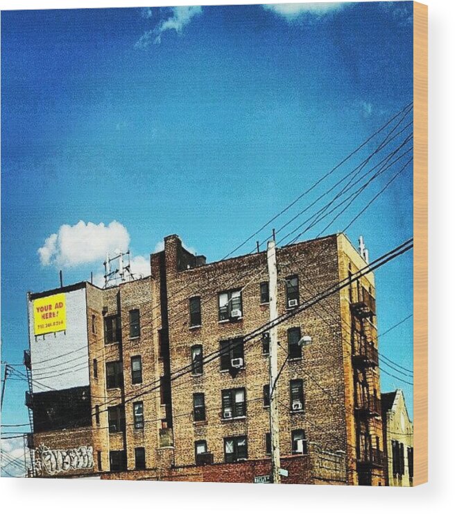Ifollowback Wood Print featuring the photograph Your #ad Here. #bronx #nyc #nyc #ny by Radiofreebronx Rox