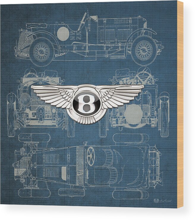 �wheels Of Fortune� By Serge Averbukh Wood Print featuring the photograph Bentley - 3 D Badge over 1930 Bentley 4.5 Liter Blower Vintage Blueprint by Serge Averbukh