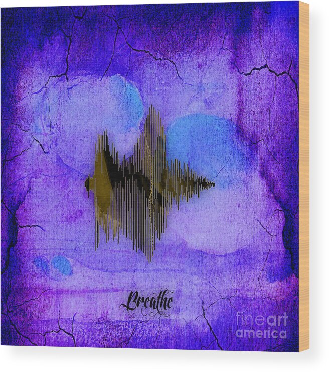 Soundwave Wood Print featuring the mixed media Breathe Spoken Soundwave #7 by Marvin Blaine