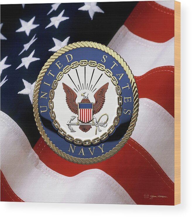 'military Insignia & Heraldry 3d' Collection By Serge Averbukh Wood Print featuring the digital art U. S. Navy - U S N Emblem over American Flag #1 by Serge Averbukh