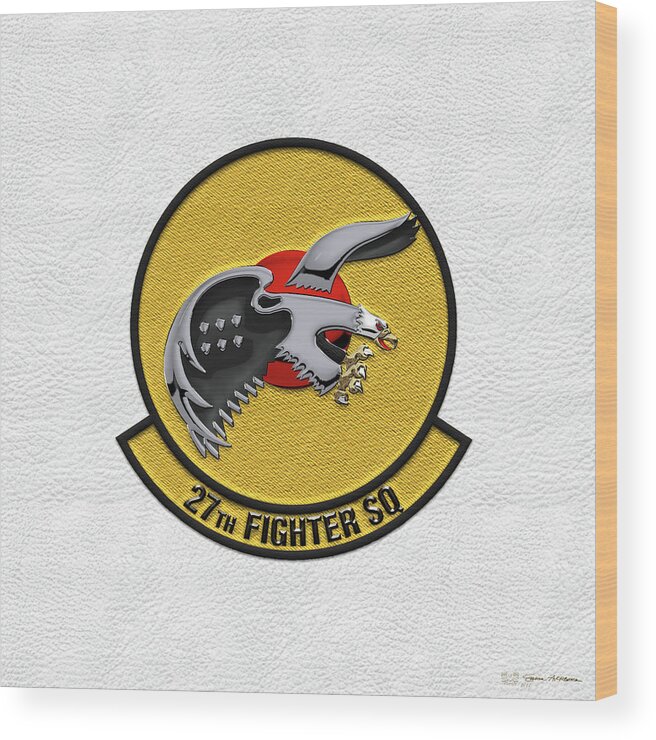 'military Insignia & Heraldry' By Serge Averbukh Wood Print featuring the digital art 27th Fighter Squadron - 27 FS Patch over White Leather by Serge Averbukh