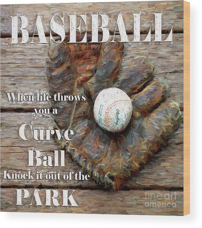 Baseball Wood Print featuring the photograph Baseball Wisdom by John Freidenberg