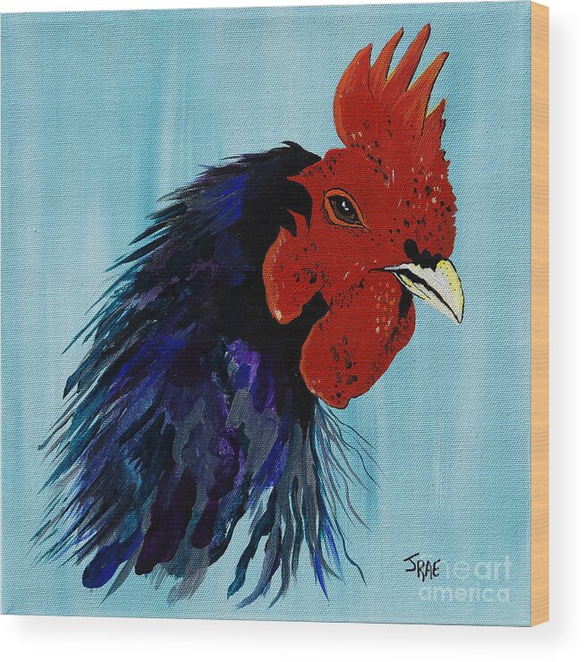 Cock Wood Print featuring the painting Billy Boy the Rooster by Janice Pariza