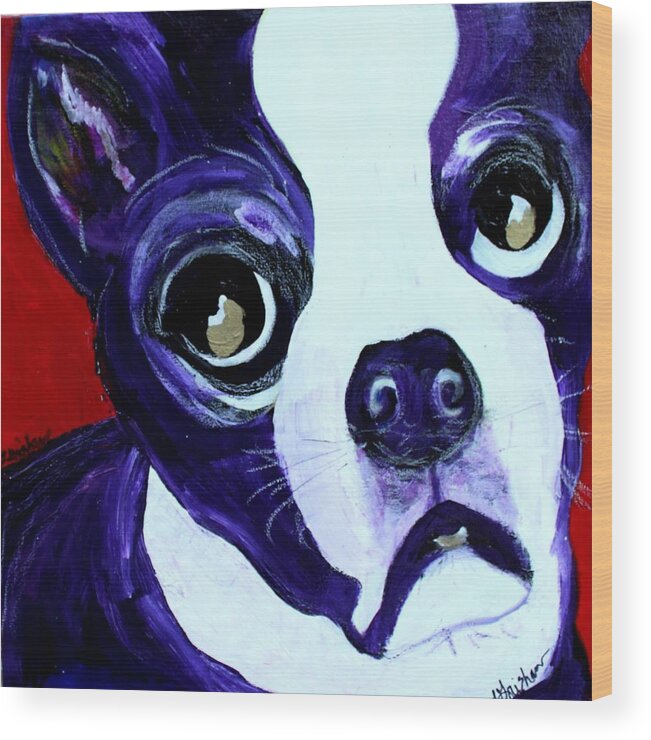 Dog Art Wood Print featuring the painting Boston Terrier- Lucy by Laura Grisham