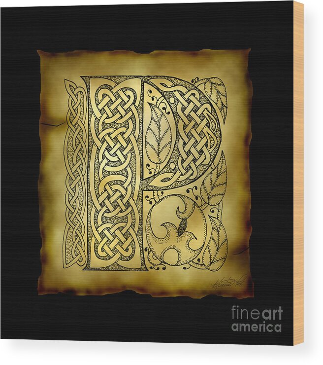 Artoffoxvox Wood Print featuring the mixed media Celtic Letter P Monogram by Kristen Fox