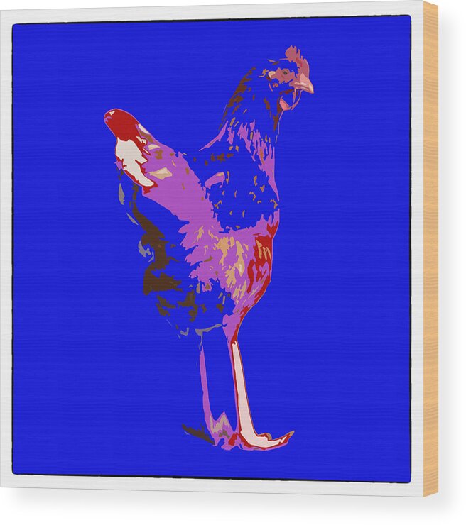 Chicken Wood Print featuring the photograph Chicken With Tall Legs by James Bethanis
