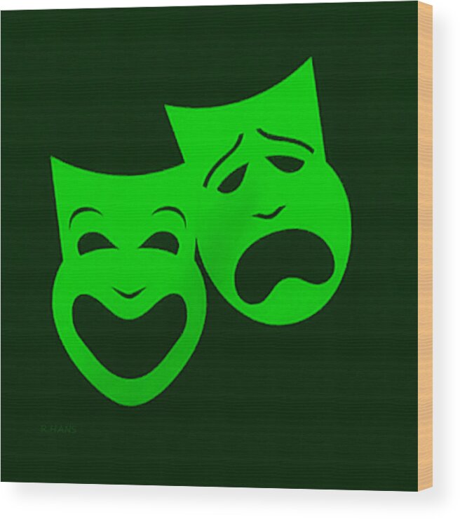 Comedy And Tragedy Wood Print featuring the photograph COMEDY n TRAGEDY GREEN by Rob Hans