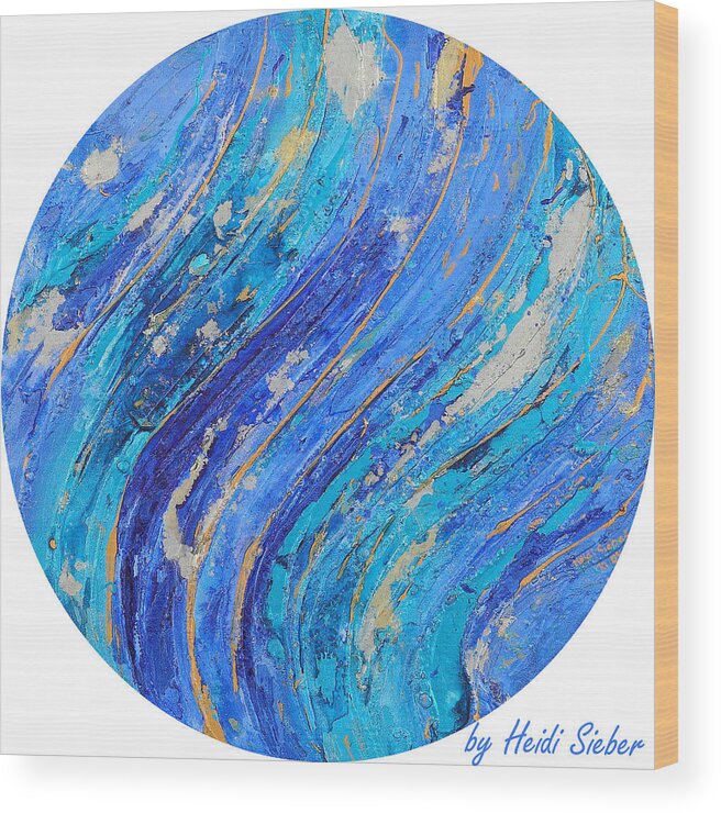 Mother Earth Wood Print featuring the painting Dedicated to Mother Earth by Heidi Sieber