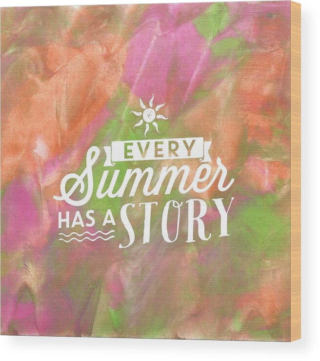Art Wood Print featuring the painting Every summer has a story by Monica Martin