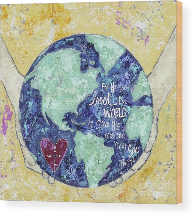 Jesus Wood Print featuring the painting For He So Loved the World by Kirsten Koza Reed