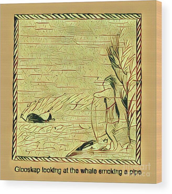 Leland Wood Print featuring the digital art Glooscap Watching the Smoking Whale by Art MacKay