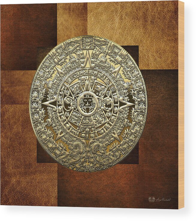 'treasures Of Mesoamerica' Collection By Serge Averbukh Wood Print featuring the digital art Gold Mayan-Aztec Calendar on Brown Leather by Serge Averbukh