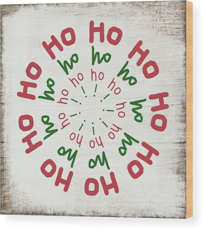 Christmas Wood Print featuring the mixed media Ho Ho Ho Wreath- Art by Linda Woods by Linda Woods