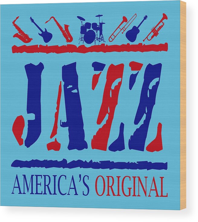 Jazz Wood Print featuring the digital art Jazz Americas Original by David G Paul