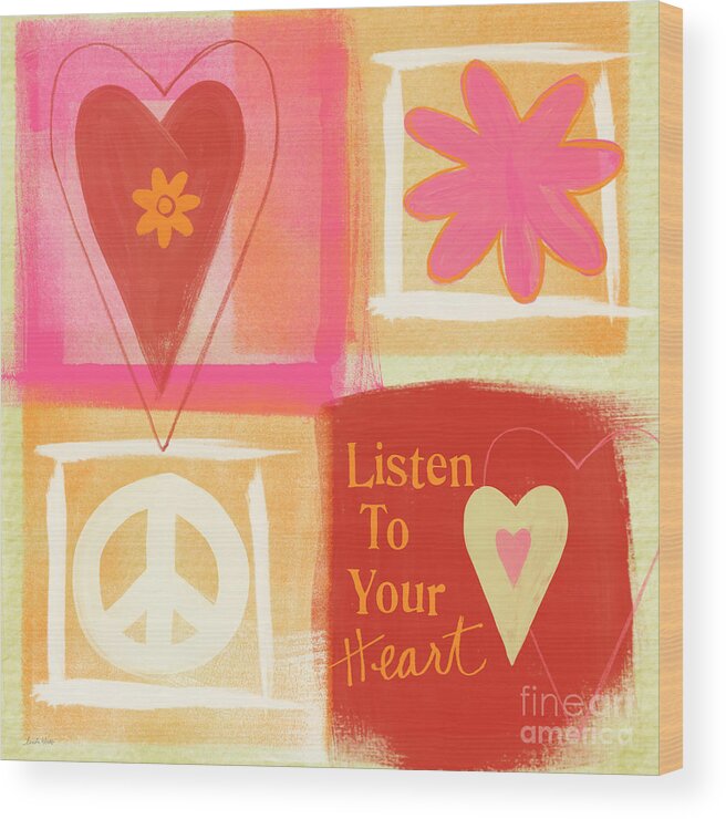 Hearts Wood Print featuring the painting Listen To Your Heart by Linda Woods