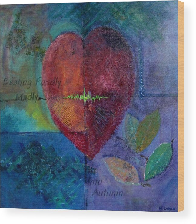 Heart Wood Print featuring the painting Manic Heart by Mark Lubich