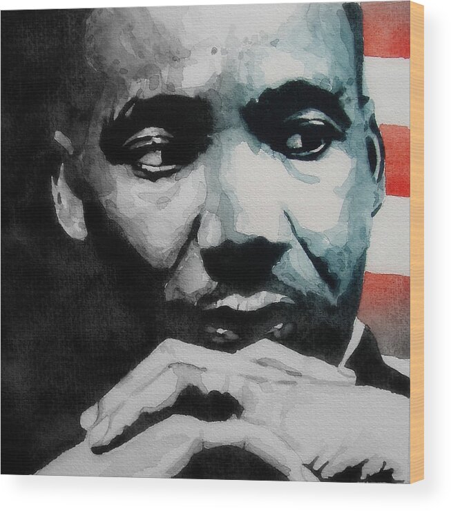 Mlk Wood Print featuring the painting Martin Luther King Jr- I Have A Dream by Paul Lovering