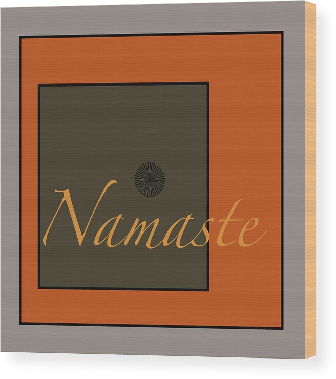 Namaste Wood Print featuring the digital art Namaste by Kandy Hurley