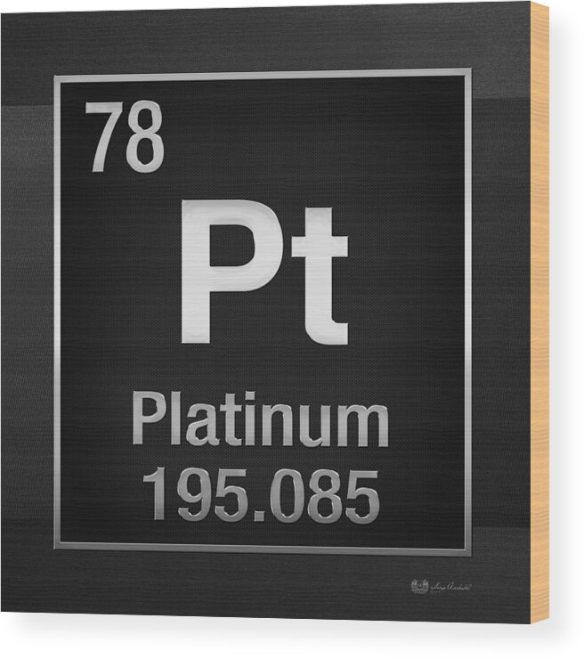 'the Elements' Collection By Serge Averbukh Chemistry Wood Print featuring the digital art Periodic Table of Elements - Platinum - Pt - Platinum on Black by Serge Averbukh