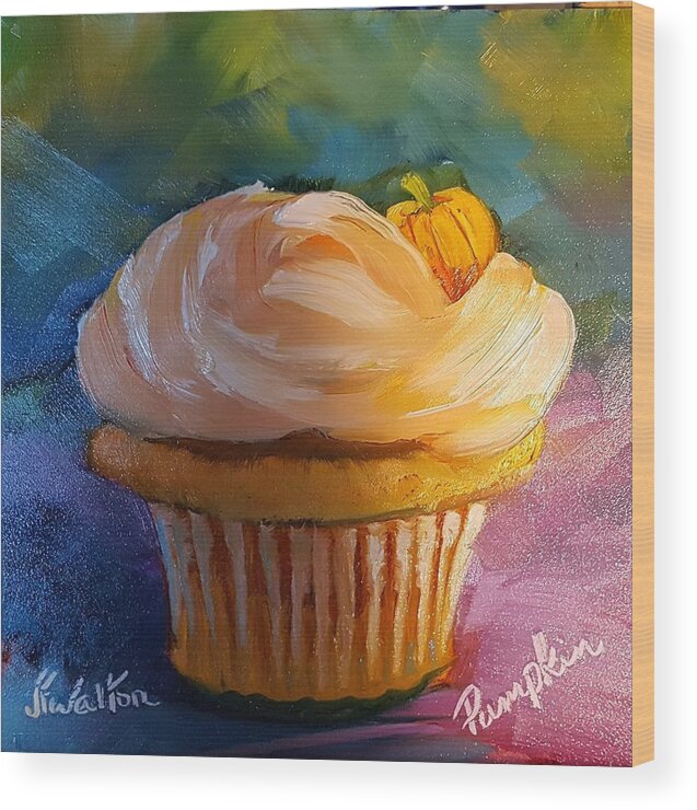 Pumpkin. Cupcake Wood Print featuring the painting Pumpkin Cupcake by Judy Fischer Walton
