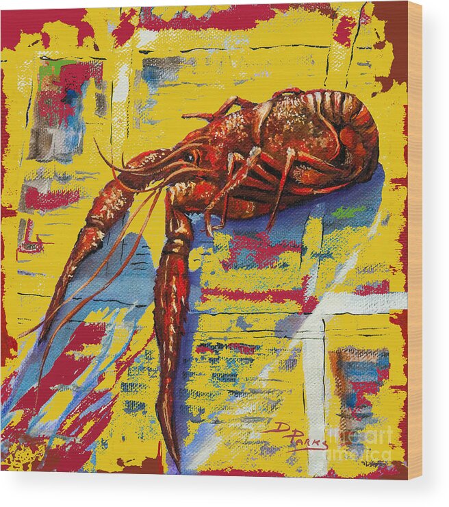 Louisiana Red Hot Crawfish Wood Print featuring the painting Red Hot Crawfish by Dianne Parks
