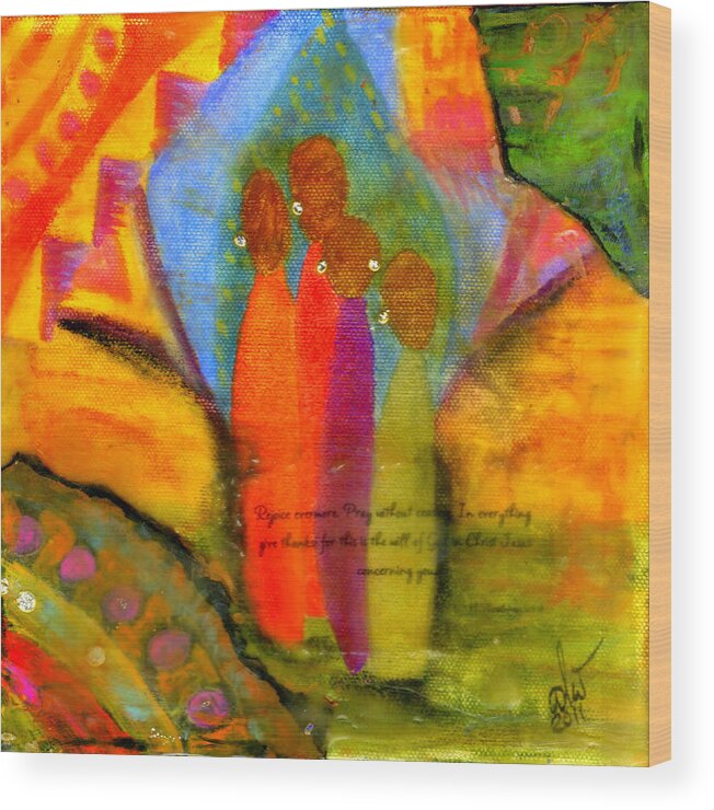 Prayers Wood Print featuring the mixed media Rejoice Some More by Angela L Walker