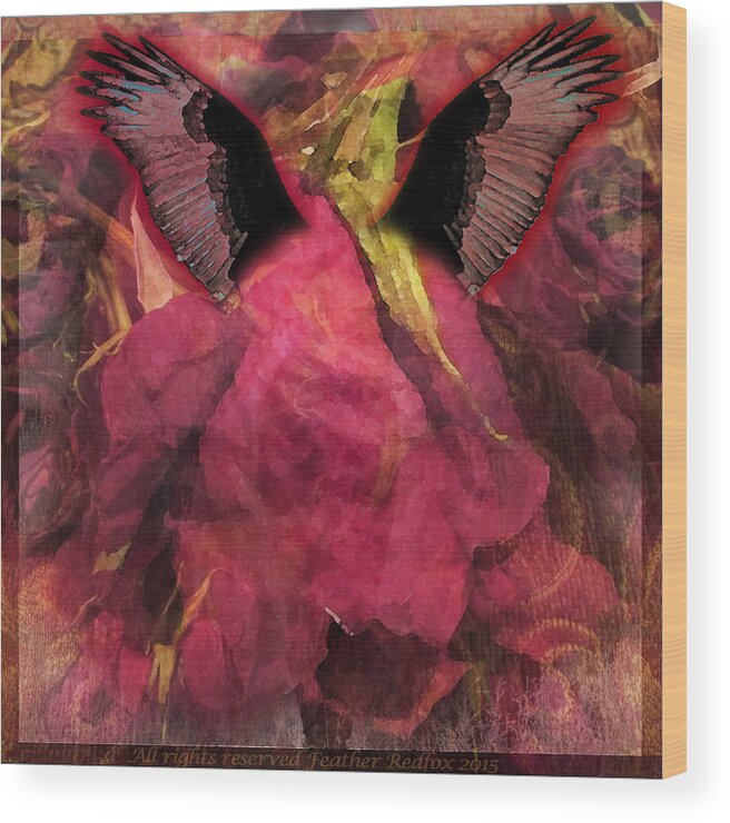 Crone Wood Print featuring the photograph Rose Crone Dreaming Wings by Feather Redfox