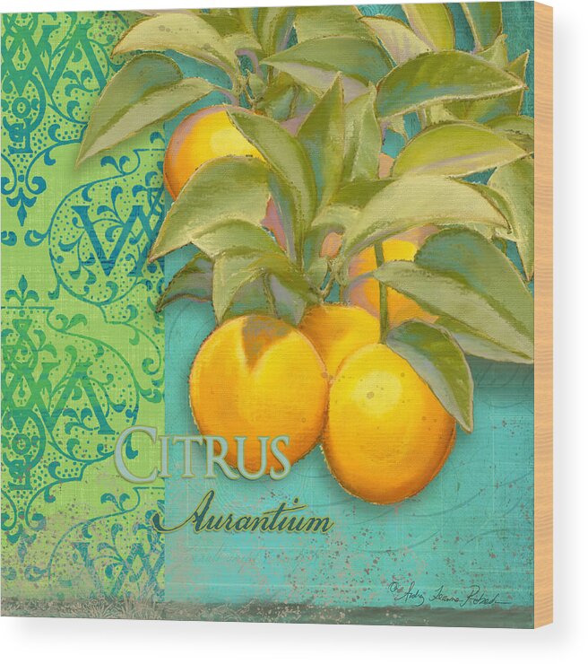 Tuscan Wood Print featuring the painting Tuscan Orange Tree - Citrus Aurantium Damask by Audrey Jeanne Roberts