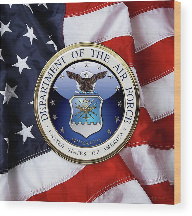 'military Insignia 3d' By Serge Averbukh Wood Print featuring the digital art U. S. Air Force - U S A F Emblem over American Flag by Serge Averbukh
