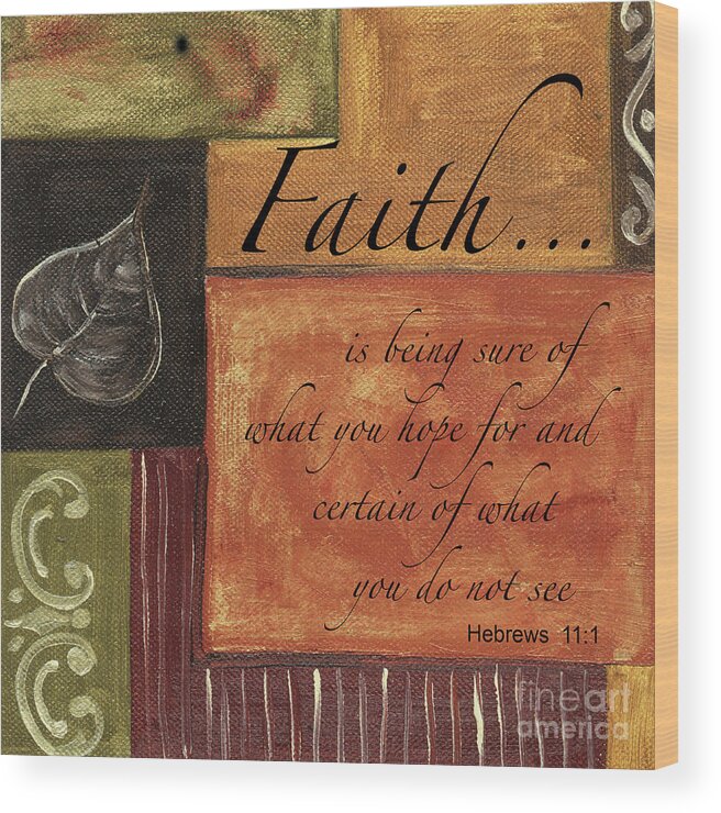 Faith Wood Print featuring the painting Words To Live By Faith by Debbie DeWitt