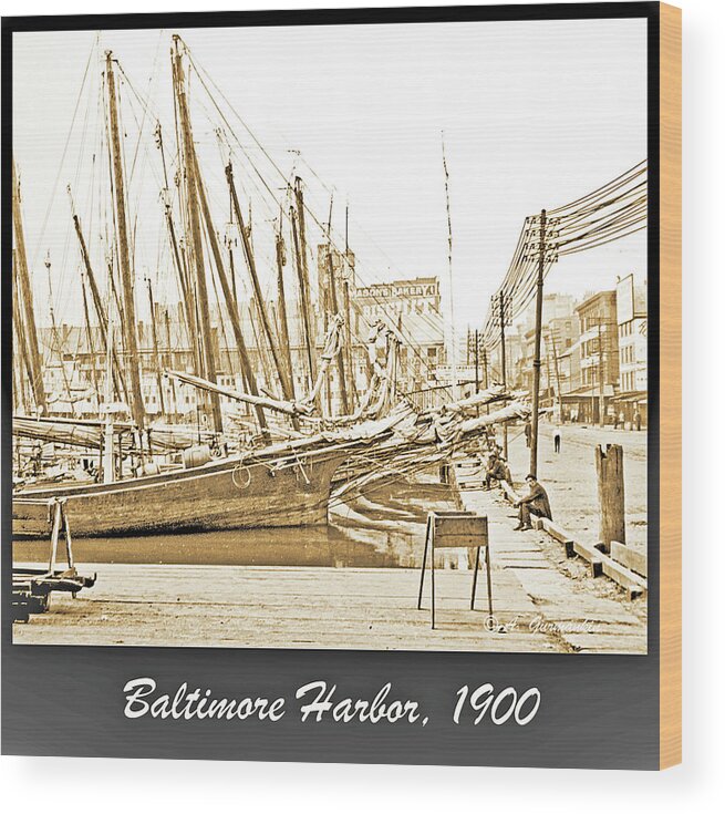 Landmark Wood Print featuring the photograph Baltimore Harbor 1900 Vintage Photograph by A Macarthur Gurmankin