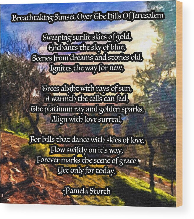 Pamela Storch Wood Print featuring the digital art Breathtaking Sunset Over The Hills Of Jerusalem Poem by Pamela Storch