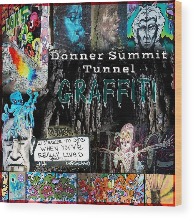 Graffiti Wood Print featuring the digital art Donner Summit Graffiti by Lisa Redfern
