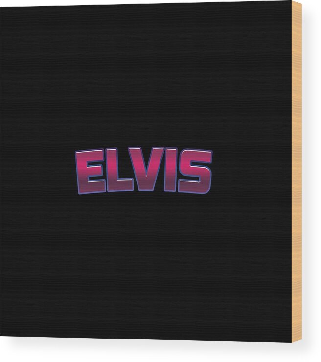 Elvis Wood Print featuring the digital art Elvis #Elvis by TintoDesigns