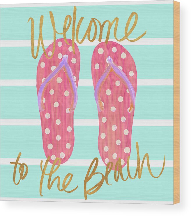 Flip Wood Print featuring the painting Flip Flops Welcome To The Beach by South Social D