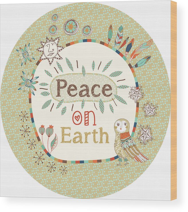 Free Spirit Round Peace On Earth Wood Print featuring the digital art Free Spirit Round Peace On Earth by Gal Designs