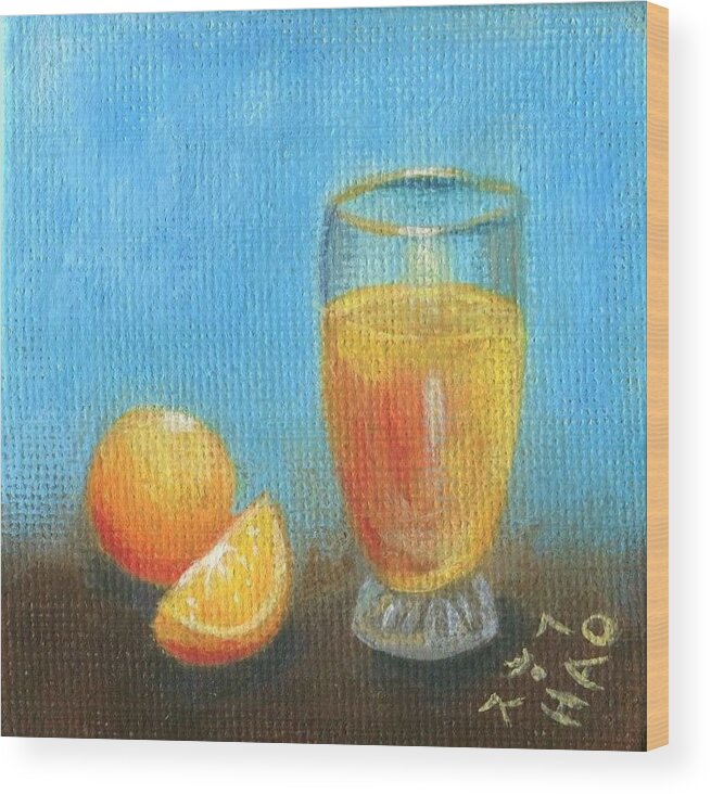 Orange Wood Print featuring the painting Oranges and Juice by Helian Cornwell