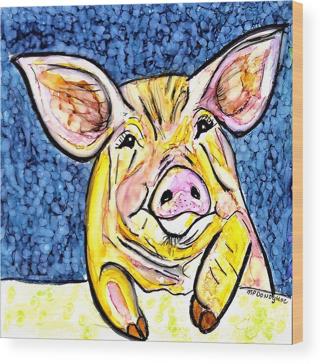 Pig Wood Print featuring the painting Piggy Big Ears by Patty Donoghue