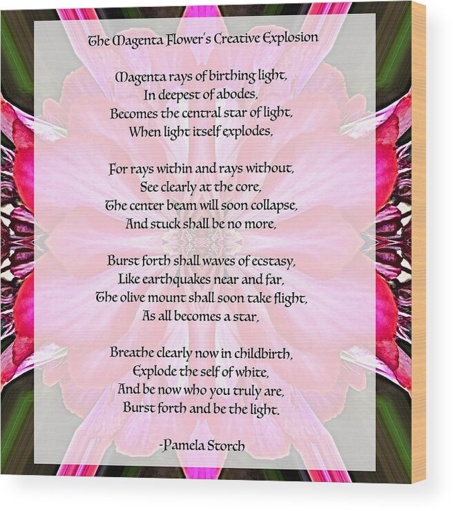 Pamela Storch Wood Print featuring the digital art The Magenta Flower's Creative Explosion Poem by Pamela Storch