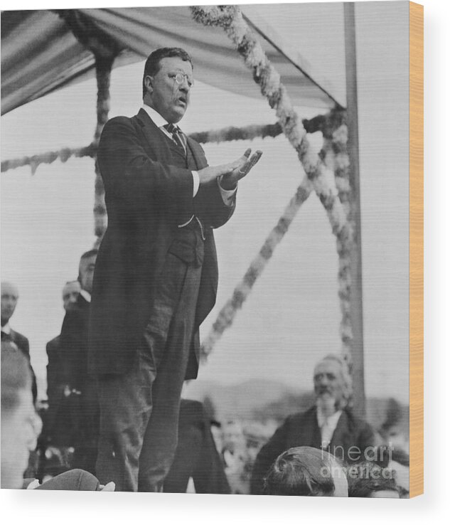People Wood Print featuring the photograph Theodore Roosevelt On Podium by Bettmann