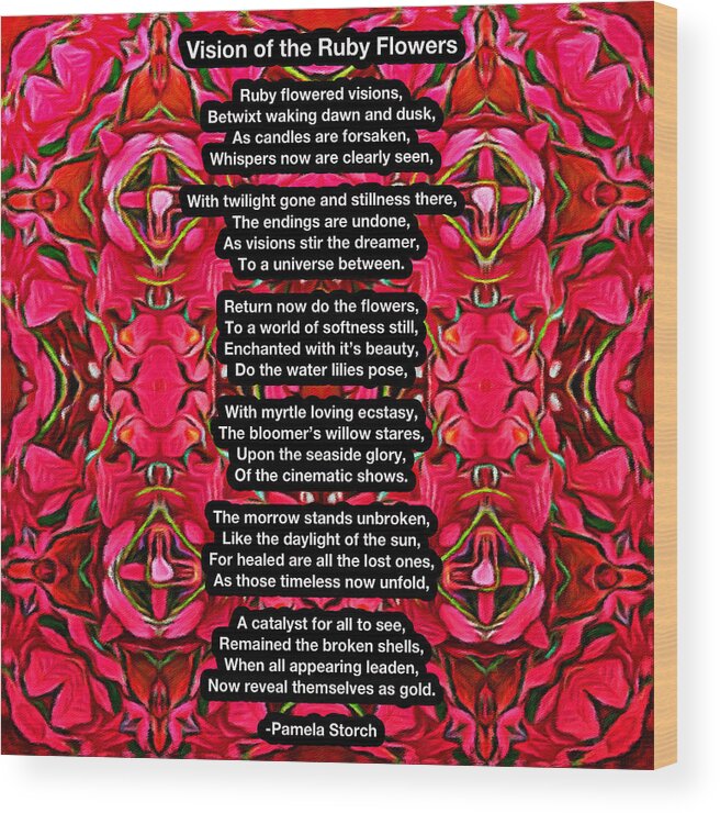 Pamela Storch Wood Print featuring the digital art Vision of the Ruby Flowers Poem by Pamela Storch
