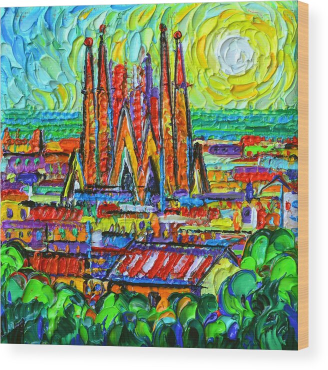 Barcelona Wood Print featuring the painting BARCELONA SUNRISE SAGRADA FAMILIA VIEW FROM PARK GUELL textural impressionism abstract cityscape by Ana Maria Edulescu