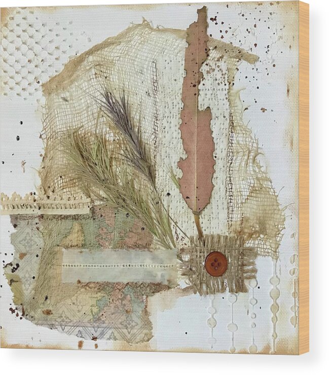 Mixed Media Collage Wood Print featuring the painting Rustic collage combining multiple natural elements #6 by Diane Fujimoto