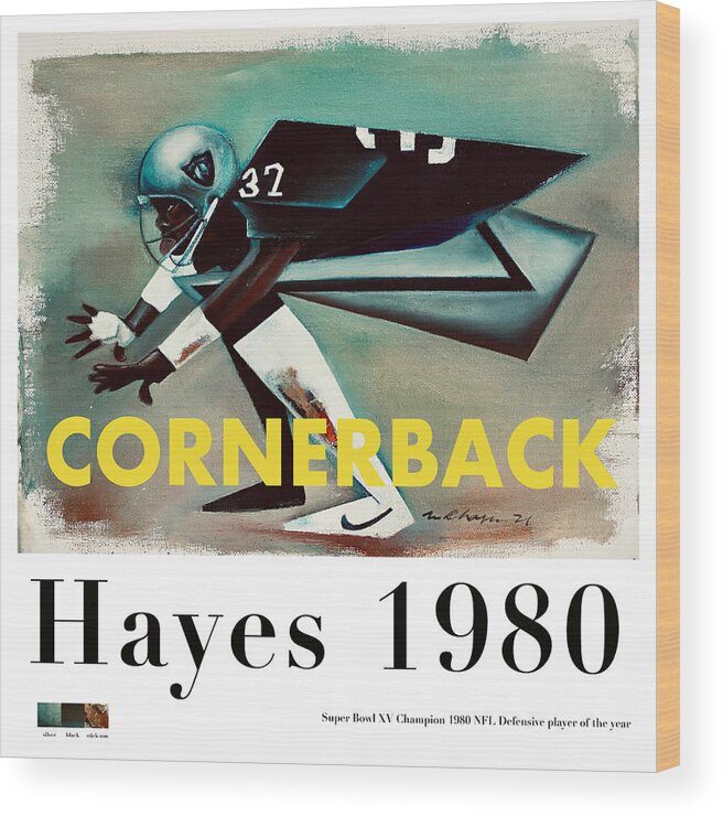 Lester Hayes Wood Print featuring the mixed media Hayes 1980 by Martel Chapman