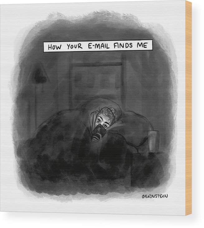 Captionless Wood Print featuring the drawing How Your Email Finds Me by Emily Bernstein